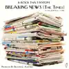 K-Rock Tha Fantom - Breaking News (The Times) (feat. None Illa & 5One) - Single